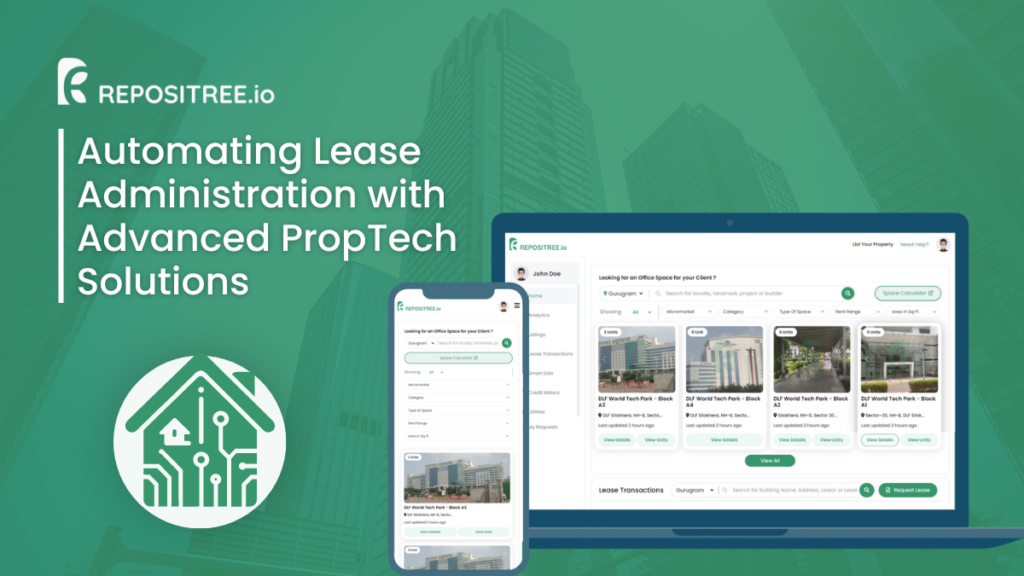 Automating Lease Administration with Advanced PropTech Solutions