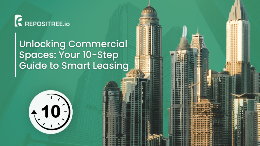 Unlocking Commercial Spaces Your 10-Step Guide to Smart Leasing