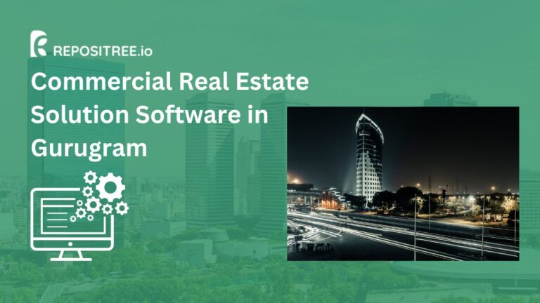 Commercial Real Estate Solution Software in Gurugram